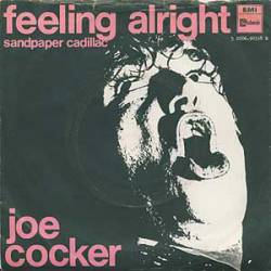 Joe Cocker : Feeling Alright (7')